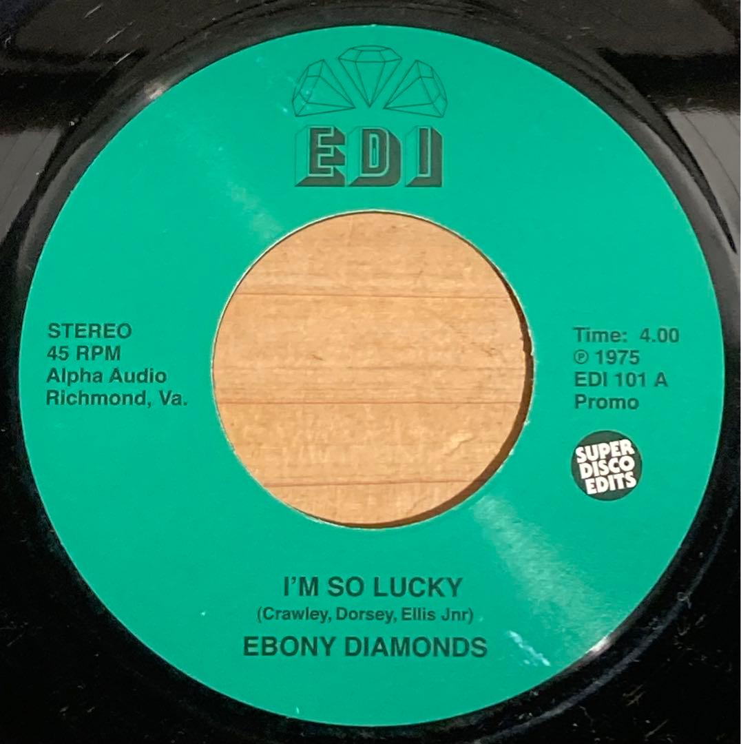 Ebony diamonds / I’m so lucky 7インチ