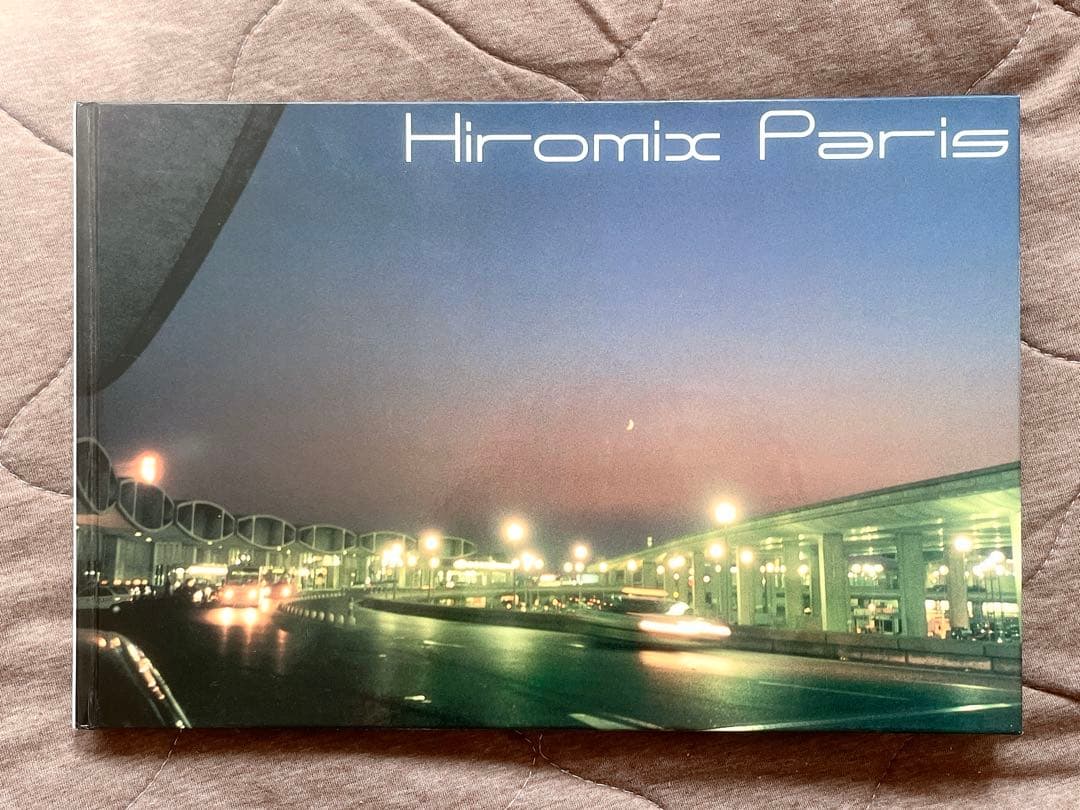 Hiromix Paris 写真集 初版 ヒロミックス