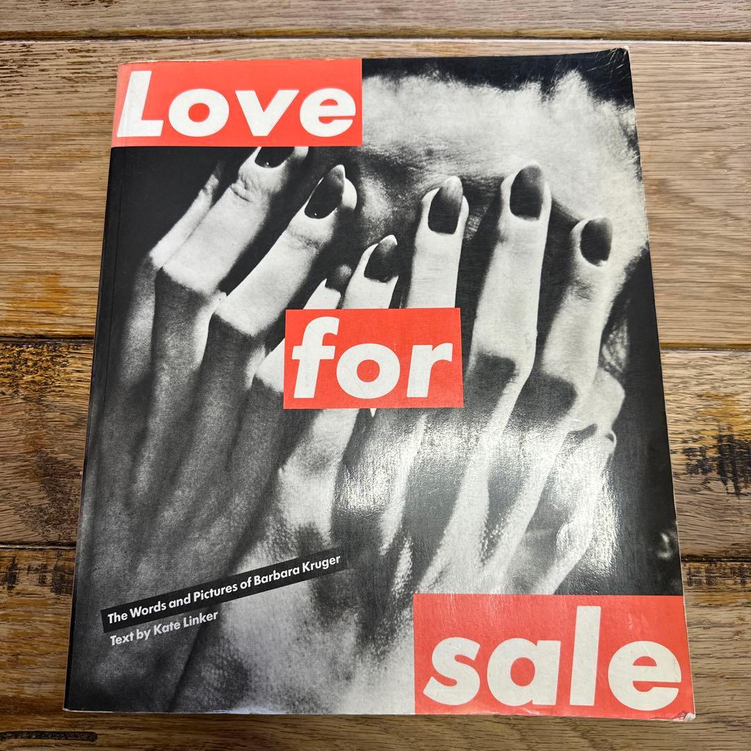 Love for Sale バーバラ・クルーガー　ラブジェネレーション　木村拓哉